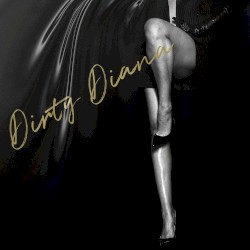 Dirty Diana