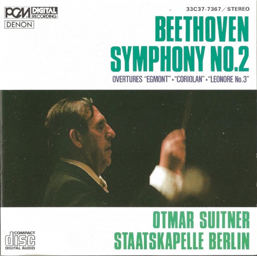 Symphony No. 2 / Overtures "Egmont", "Coriolan", "Leonore No. 3"
