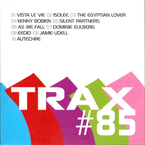 Trax, Volume 85