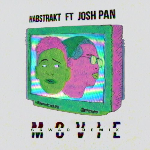 Movie (SQWAD remix)