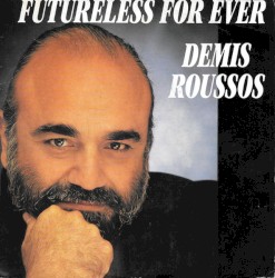Futureless for Ever / Comme le vent d'hier