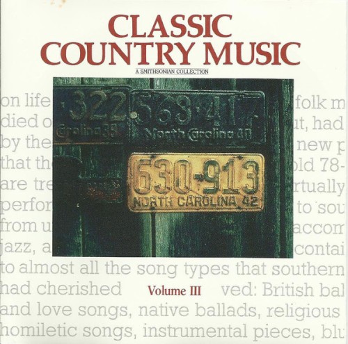 Classic Country Music: A Smithsonian Collection, Volume III