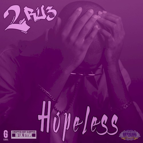 Hopeless (Chopped Not Slopped)