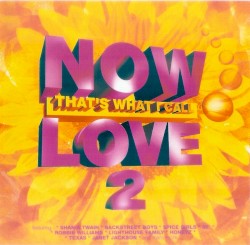 Now That’s What I Call Love 2