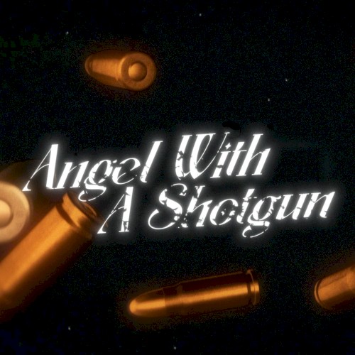 Angel with A Shotgun