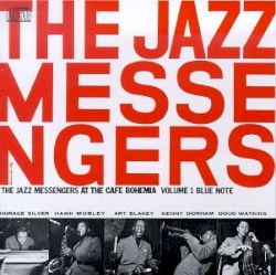 The Jazz Messengers at the Cafe Bohemia, Volume 1