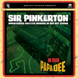 Sir Pinkerton Investigates Another Murder in Red Hut