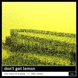 The Crest of a Wave /// DGL remix