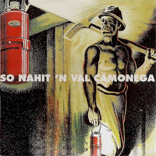 So nahit 'n val Camonega
