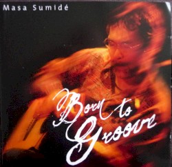 Born to Groove