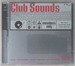 Club Sounds: The Ultimate Club Dance Collection, Vol. 8