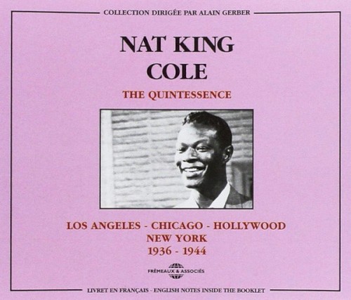The Quintessence, Vol. 1: Los Angeles – Chicago – Hollywood – New York 1936–1944