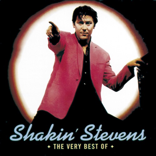 The Very Best of Shakin’ Stevens