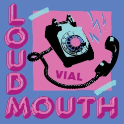 LOUDMOUTH