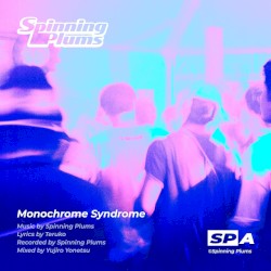Monochrome Syndrome