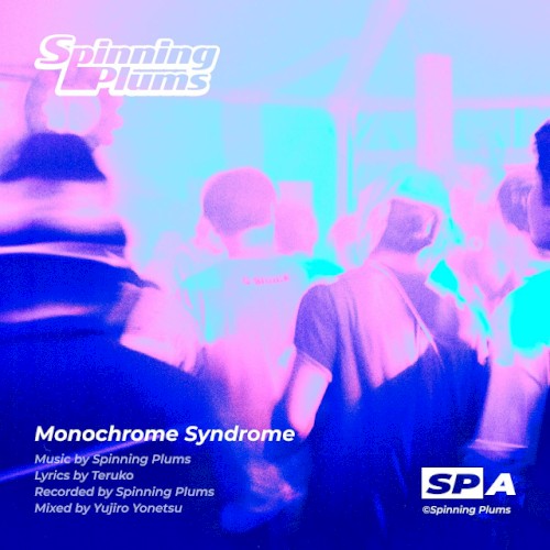 Monochrome Syndrome
