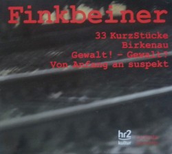 Portrait: 33 KurzStücke / Birkenau / Gewalt! - Gewalt? / Von Anfang an suspekt