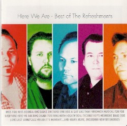 Here We Are: Best of the Refreshments