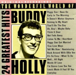 The Wonderful World of Buddy Holly: 24 Golden Hits