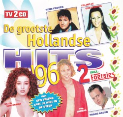 De grootste Hollandse Hits ’96, Deel 2