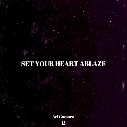 Set Your Heart Ablaze