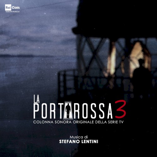 La Porta Rossa 3: Colonna sonora originale della serie TV