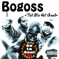 Tell Me All Good (Red Hot Chili Peppers vs. De La Soul)