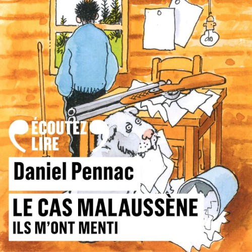 Le Cas Malaussène 1 : Ils m'ont menti