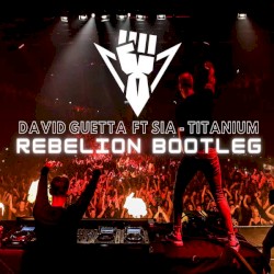 Titanium (Rebelion Bootleg)