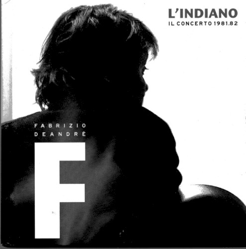 L’indiano: Il concerto 1981.82