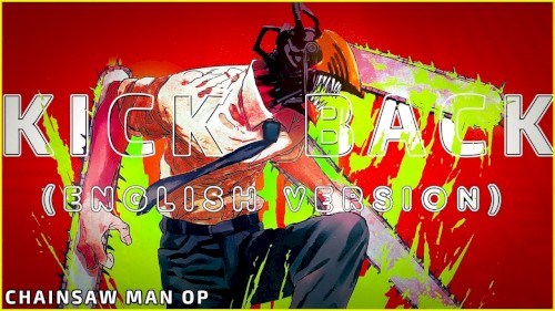 KICK BACK (English Cover)