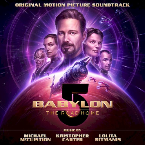 Babylon 5: The Road Home (original Motion Picture Soundtrack)