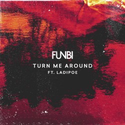 Turn Me Around