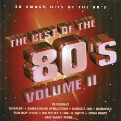 The Best of the 80’s, Volume II