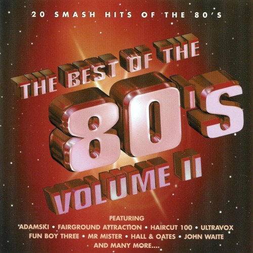 The Best of the 80’s, Volume II