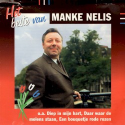 Het beste van Manke Nelis