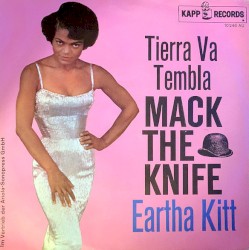 Mack The Knife / Tierra Va Tembla