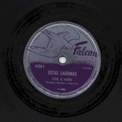 Estas lágrimas / Las canicas