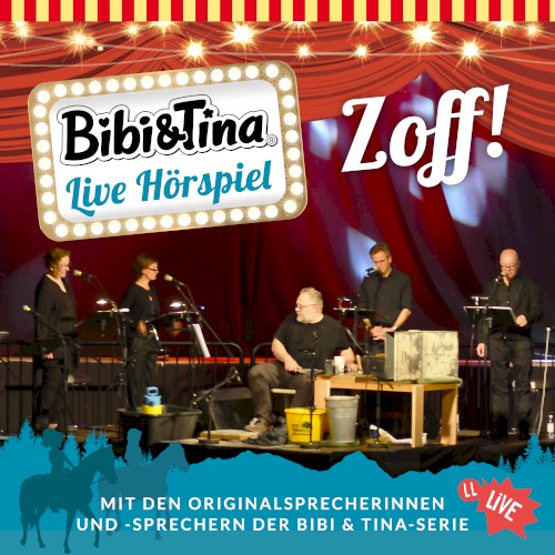 Bibi & Tina Live Hörspiel: Zoff!