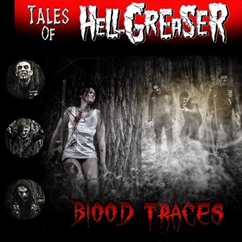 Tales of Hellgreaser: Blood Traces
