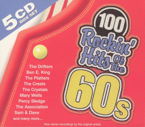 100 Rockin’ Hits of the 60s