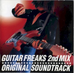 GUITAR FREAKS 2nd MIX ORIGINAL SOUNDTRACK