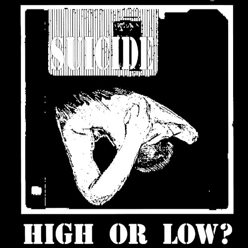 Suicide - High or low?