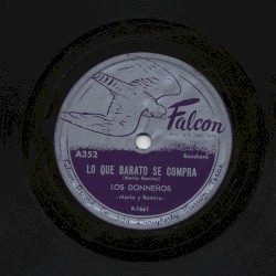 Lo que barato se compra / Ya te perdí