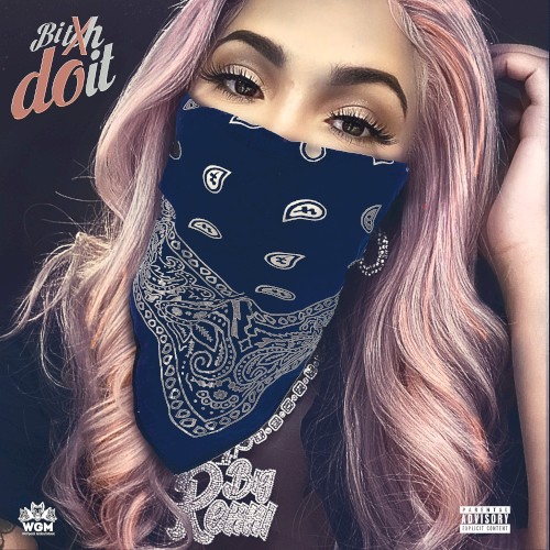 Bitch Do It