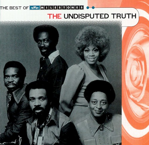 Milestones: The Best of The Undisputed Truth