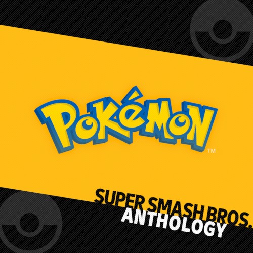 Super Smash Bros. Anthology Vol. 10 - Pokemon