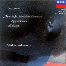 Piano Sonatas: Moonlight / Appassionata / Waldstein