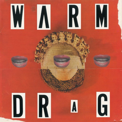 Warm Drag