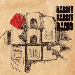 Rabbit Rabbit Radio, Vol 1